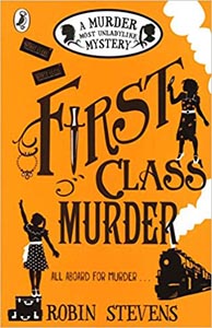 First Class Murder: A Murder Most Unladylike Mystery