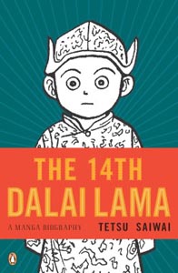 The 14th Dalai Lama : A Manga Biography