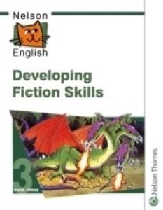 Nelson English Developing Fiction Skills Book 3