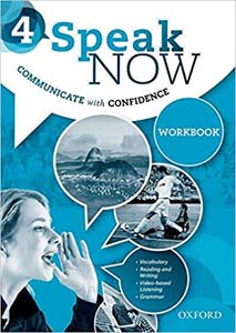 Speak Now 4 :Communicate With Confidence Workbook