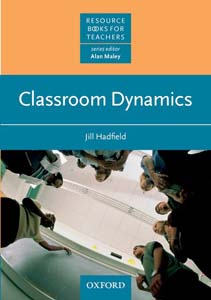 Classroom Dynamics (Oxford Resource Books for Teachers)