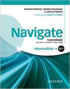 Navigate Intermediate B1+  Coursebook with DVD and Online Skills