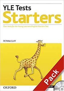 Cambridge Young Learners English Tests: Starters: Teacher's Pack: Practice Tests for the Cambridge English: Starters Tests