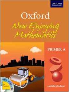 Oxford New Enjoying Mathematics Primer A