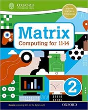 Matrix Computing for 11-14: Student Book 2