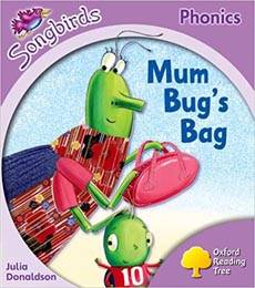 Oxford Reading Tree : Stage 1+ Songbirds : Mum Bugs Bag