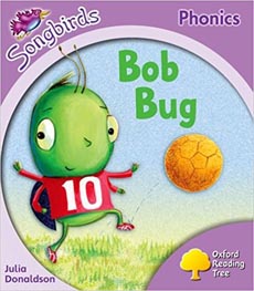 Oxford Reading Tree : Stage 1+ Songbirds : Bob Bug