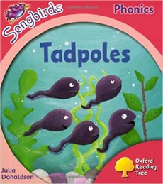 Oxford Reading Tree : Stage 4 : Songbirds : Tadpoles