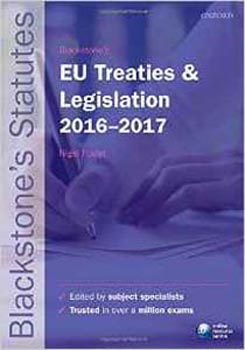 Blackstones EU Treaties and Legislation 2016-2017