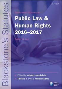 Blackstones Statutes on Public Law and Human Rights 2016-2017