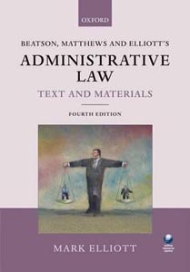 Oxford Administrative Law Text and Materials