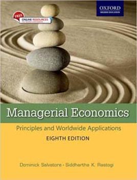 Managerial Economics: Principles and Worldwide Applications