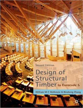 Design of Structural Timber to Eurocode 5