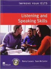 Improve Your IELTS : Listening and Speaking Skills