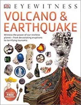 DK Eye Witness : Volcano and Earthquake