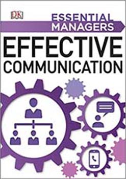 Essential Managers : Effective Communication