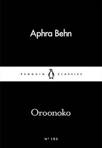 Oroonoko 105 (Penguin Little Black Classics)