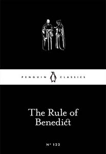 The Rule of Benedict 122 (Penguin Little Black Classics)