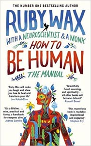 How to be Human : The Manual