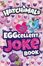 Hatchimals EGGcellent Joke Book
