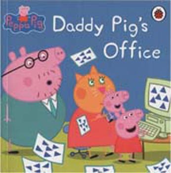 Peppa Pig : Daddy Pigs Office