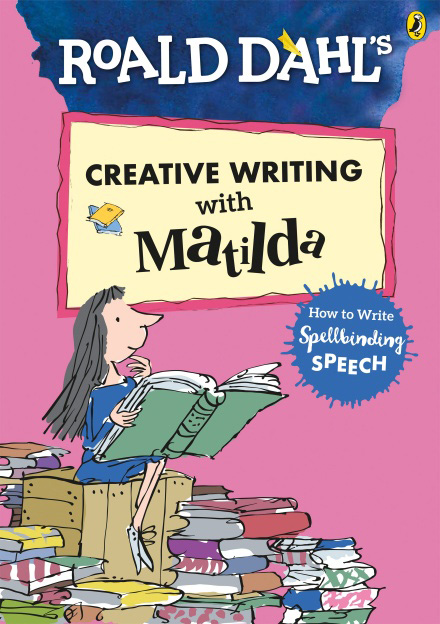 Roald Dahl?s Creative Writing with Matilda