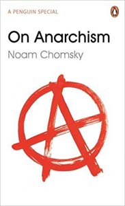 On Anarchism (A Penguin Special)