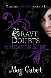 Grave Doubts and Heaven Sent Mediator 5 & 6
