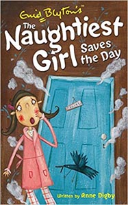The Naughtiest Girl : Saves The Day #7