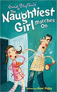 The Naughtiest Girl : Marches On #10