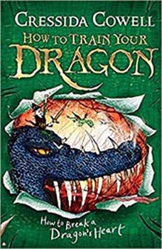 How To Train Your Dragon :How To Break A Dragon's Heart Book 8