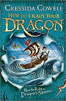 How To Train Your Dragon : How to Ride a Dragons Storm Book 7