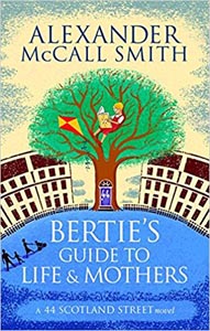 Berties Guide to Life and Mothers