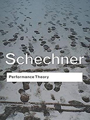 Routledge Classic : Performance Theory