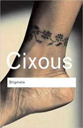 Routledge Classic : Stigmata : Escaping Texts