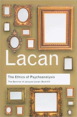 The Ethics of Psychoanalysis 1959-1960: The Seminar of Jacques Lacan