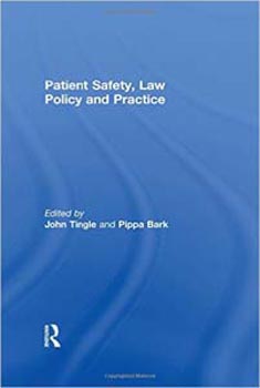 Patient Safety  Law Policy and Practice