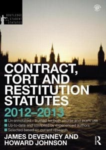 Routledge Student Statutes : Contract, Tort and Restitution Statutes 2012 - 2013