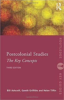 Post Colonial Studies: The Key Concepts (Routledge Key Guides)