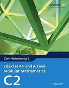 Core Mathematics 2 - Edexcel AS and A Level Modular Mathematics W/CD