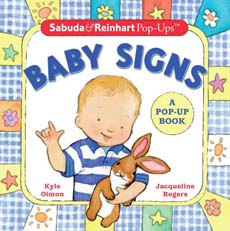 Sabuda and Reinhart Pop-Ups: Baby Signs