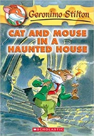 Geronimo Stilton : Cat and Mouse in a Haunted House #3