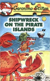 Geronimo Stilton : Shipwreck On The Pirate Islands #18