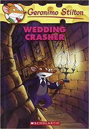 Geronimo Stilton : Wedding Crasher #28