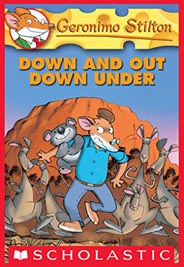 Geronimo Stilton : Down and Out Down Under #29