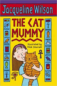 Jacqueline Wilson :The Cat Mummy
