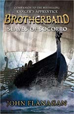Brotherband Slaves of Socorro ( Book 4 )