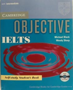 Cambridge Objective IELTS Intermediate: Self Study Students Book W/CD