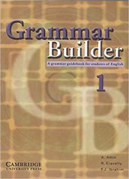 Grammar Builder 1: A Grammar Guide Book for Students of English