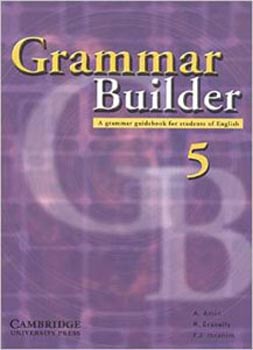 Grammar Builder 5: A Grammar Guide book for Students of English